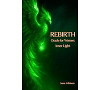REBIRTH - Oracle for Women - Inner Light: (Pocket Book of Healing Messages) (Happy Woman)