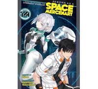 Reborn as a Space Mercenary: I Woke Up Piloting the Strongest Starship! (Light Novel) Vol. 14