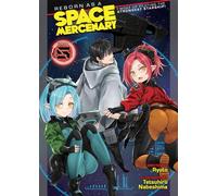 Reborn as a Space Mercenary: I Woke Up Piloting the Strongest Starship! (Light Novel) Vol. 5