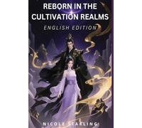 Reborn in the Cultivation Realms: From Sacrificial Pawn to the Patriarch’s Destined Consort - Xianxia Cultivation Fantasy - English Version of 重生仙途