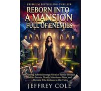 Reborn Into a Mansion Full of Enemies: A Gripping Rebirth Revenge Novel of Family Betrayal, Hidden Secrets, Deadly Inheritance Wars, and a Heroine Who ... to Die Twice: 16 (LET'S READ KOREAN ROMANCE)