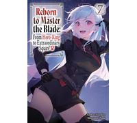 REBORN TO MASTER BLADE NOVEL 07: Volume 7 (Reborn to Master the Blade: From Hero-KI)