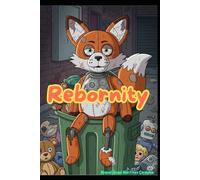 Rebornity: The Awakening of the Forgotten Toys