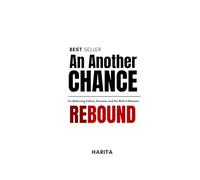 REBOUND: An Another Chance | For Balancing Failure, Success, and the Wait In Between