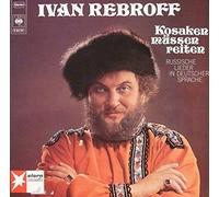 REBROFF, Ivan - Kosaken müssen reiten - Russische Lieder in deutscher Sprache (Mit Poster) / S 64 141