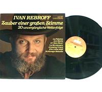 Rebroff, Ivan - Zauber einer großen Stimme-20 unvergängliche Welterfolge (1980) / Vinyl record [Vinyl-LP]