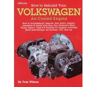 Rebuild Aircooled Vw Engines Hp255 [Idioma Inglés]: How to Troubleshoot, Remove, Tear Down, Inspect, Assemble & Install Your Bug, Bus, Karmann Ghia, Thing, Type-3, Type-4 & Porsche 914 Engine