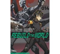 Rebuild the world - Tome 14