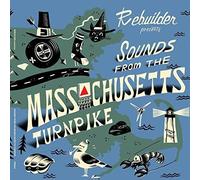 Rebuilder - Sounds from The Massachusetts Turnpike [Vinilo]