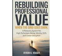 Rebuilding Professional Value When the Grid Goes Dark