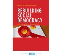 Rebuilding social democracy: Core Principles for the Centre Left