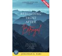 Rebuilding Trust After Betrayal: (ebook)