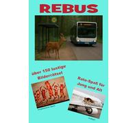 Rebus: Bilderrätsel für Jung und Alt