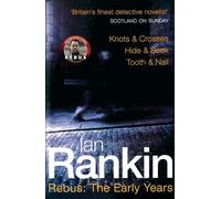 Rebus: The Early Years: The #1 bestselling series that inspired BBC One’s REBUS (A Rebus Novel)