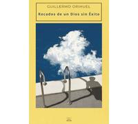 Recados de un Dios sin Éxito: 8 relatos de ficción psicológica y modelos mentales