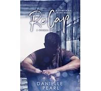 ReCap: A Normal Novella: Volume 2 (Something More)