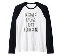 Recarga de energía introvertida Divertida Cita de Tiempo Tranquilo Cuidado Personal Camiseta Manga Raglan