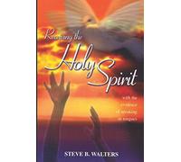 Receiving The Holy Spirit: With The Evidence Of Speaking In Tongues
