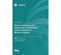 Recent Advance and Application of Wearable Inertial Sensors in Motion Analysis