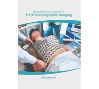 Recent Advancements in Electrocardiographic Imaging