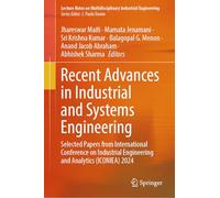 Recent Advances in Industrial and Systems Engineering: Selected Papers from International Conference on Industrial Engineering and Analytics (ICONIEA) ... on Multidisciplinary Industrial Engineering)