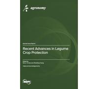 Recent Advances in Legume Crop Protection