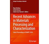 Recent Advances in Materials Processing and Characterization: Select Proceedings of RAMPC 2024: 78 (Springer Proceedings in Materials, 78)