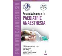 Recent Advances in Paediatric Anaesthesia