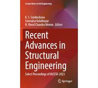 Recent Advances in Structural Engineering: Select Proceedings of IACESD-2023: 455 (Lecture Notes in Civil Engineering)