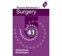 Recent Advances in Surgery: Volume 41
