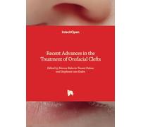 Recent Advances in the Treatment of Orofacial Clefts