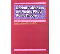 RECENT ADVANCES ON METRIC FIXED (MANUALES UNIVERSITARIOS)
