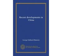 Recent developments in China