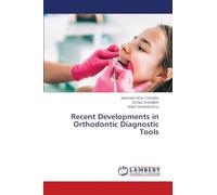 Recent Developments in Orthodontic Diagnostic Tools
