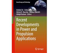 Recent Developments in Power and Propulsion Applications (Green Energy and Technology)