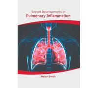 Recent Developments in Pulmonary Inflammation