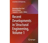 Recent Developments in Structural Engineering, Volume 1: 52 (Lecture Notes in Civil Engineering)