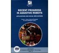 Recent Progress In Assistive Robots: Applications And Social Impl Icat