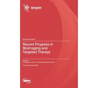 Recent Progress in Bioimaging and Targeted Therapy