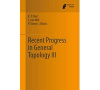 Recent Progress in General Topology III