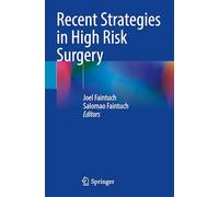 Recent Strategies in High Risk Surgery