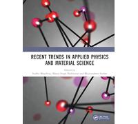 Recent Trends in Applied Physics and Material Science: Proceedings of the International Conference on Applied Physics and Material Science