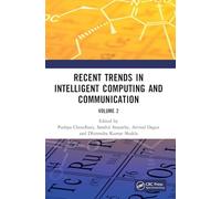 Recent Trends in Intelligent Computing and Communication: Volume 2