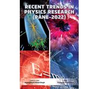 Recent Trends in Physics Research (PANE-2022)