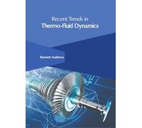 Recent Trends in Thermo-fluid Dynamics