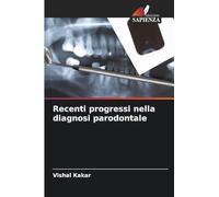 Recenti progressi nella diagnosi parodontale