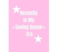 Recently In My Saving Queen Era: Weekly Budget Planner | Expence Tracker Notebook | Finance Organizer | 100 pages | 8.5x11 Inches
