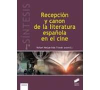 Recepción Y Canon De La Literatura Española En El Cine