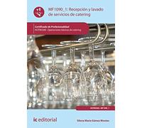Recepción y lavado de servicios de catering. HOTR0308 - Operaciones básicas de catering (SIN COLECCION)