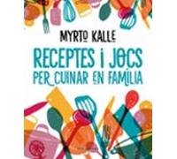 Receptes i jocs per cuinar en família (Divulgació)